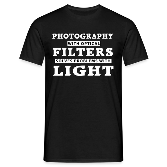 Fotografen Shirt - Fotografieren mit Filter - Schwarz