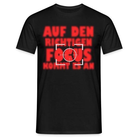 Fotografen Shirt - der richtige Focus - Schwarz